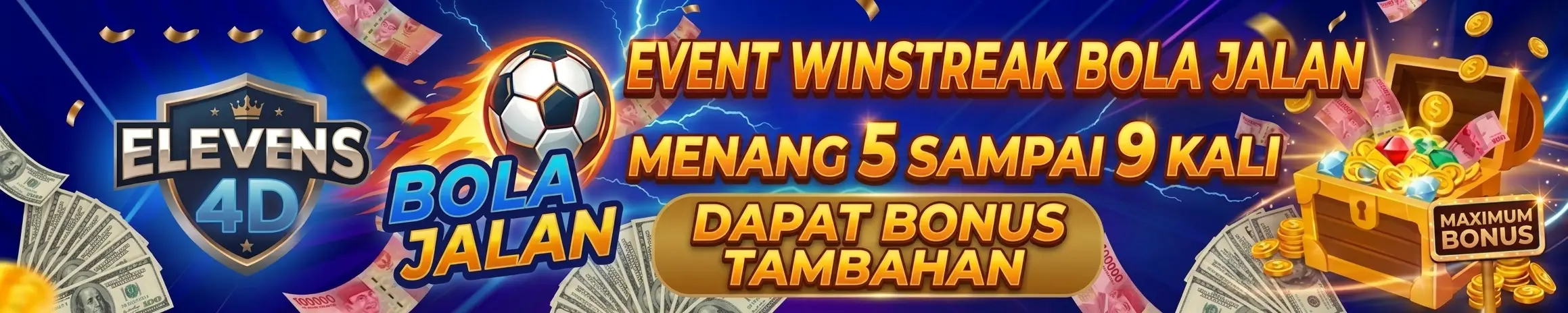 BONUS WINSTREAK BOLA JALAN ELEVENS4D